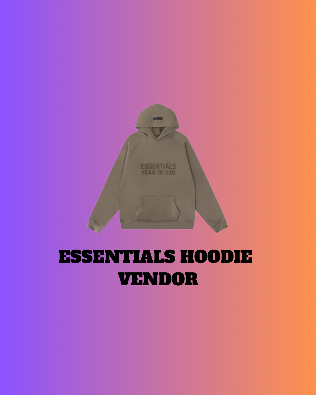 Essentials Hoodie Vendor
